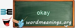WordMeaning blackboard for okay